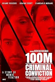 100M Criminal Conviction (2021) watch-100M Criminal Conviction (2021)