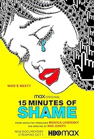 15 Minutes of Shame (2021) watch-15 Minutes of Shame (2021)
