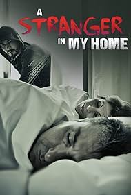A Stranger in My Home (2013) watch-A Stranger in My Home (2013)