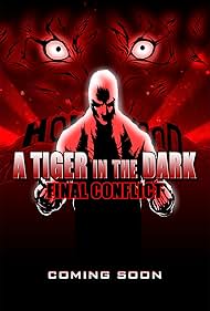 watch-A Tiger in the Dark: Decadence, Pt 1: Final Conflict (2011)