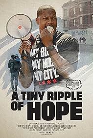 A Tiny Ripple of Hope (2022) watch-A Tiny Ripple of Hope (2022)