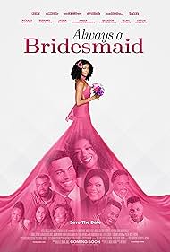 Always a Bridesmaid (2019) watch-Always a Bridesmaid (2019)