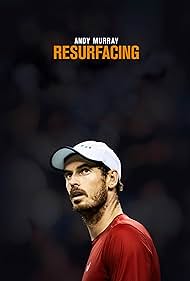 Andy Murray: Resurfacing (2019) watch-Andy Murray: Resurfacing (2019)