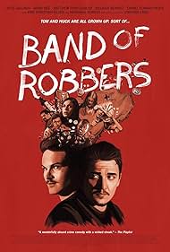 Band of Robbers (2016) watch-Band of Robbers (2016)
