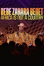 Bebe Zahara Benet: Africa Is Not a Country (2023) watch-Bebe Zahara Benet: Africa Is Not a Country (2023)