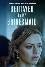 watch-Betrayed by My Bridesmaid (2022)