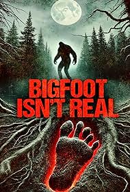 Bigfoot Isn't Real (2024) watch-Bigfoot Isn't Real (2024)