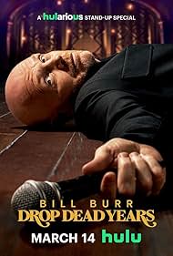 Bill Burr: Drop Dead Years (2025) watch-Bill Burr: Drop Dead Years (2025)
