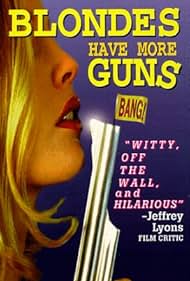 watch-Blondes Have More Guns (1996)