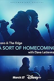 watch-Bono & The Edge: A Sort of Homecoming with Dave Letterman (2023)