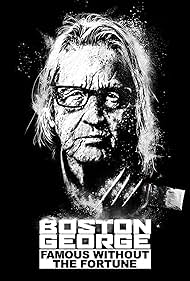 watch-Boston George Famous Without the Fortune (2022)