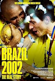 Brazil (2002): The Real Story 2022 watch-Brazil (2002): The Real Story 2022