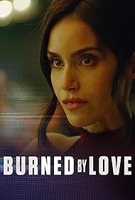 Burned by Love (2023) watch-Burned by Love (2023)