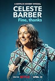 Celeste Barber: Fine, thanks (2023) watch-Celeste Barber: Fine, thanks (2023)