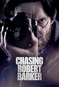 Chasing Robert Barker (2015) watch-Chasing Robert Barker (2015)