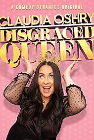 watch-Claudia Oshry: Disgraced Queen (2020)