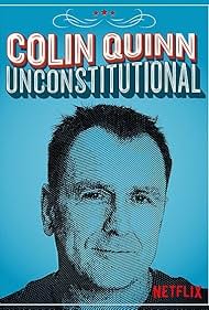 Colin Quinn: Unconstitutional (2015) watch-Colin Quinn: Unconstitutional (2015)