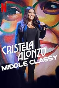 Cristela Alonzo: Middle Classy (2022) watch-Cristela Alonzo: Middle Classy (2022)