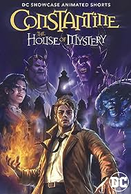 DC Showcase: Constantine - The House of Mystery (2022) watch-DC Showcase: Constantine - The House of Mystery (2022)