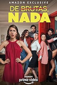 De brutas, nada (2019) watch-De brutas, nada (2019)