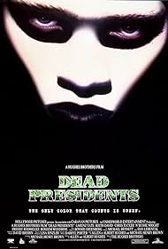Dead Presidents (1995) watch-Dead Presidents (1995)