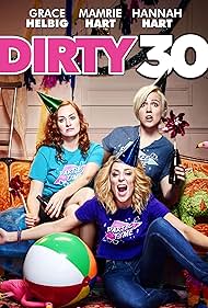 Dirty 30 (2016) watch-Dirty 30 (2016)