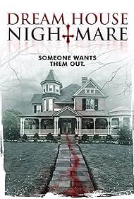 Dream House Nightmare (2017) watch-Dream House Nightmare (2017)