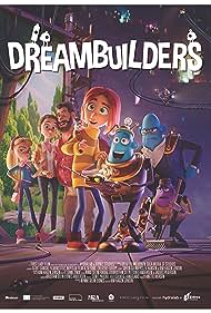Dreambuilders (2021) watch-Dreambuilders (2021)