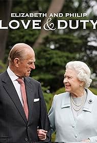 Elizabeth & Philip: Love and Duty (2017) watch-Elizabeth & Philip: Love and Duty (2017)