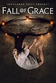 Fall of Grace (2017) watch-Fall of Grace (2017)
