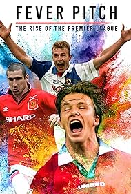 Fever Pitch! The Rise of the Premier League (2021) watch-Fever Pitch! The Rise of the Premier League (2021)