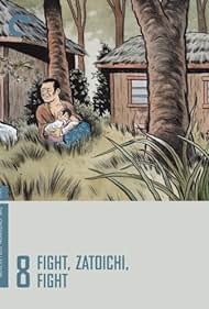 Fight, Zatoichi, Fight (1964) watch-Fight, Zatoichi, Fight (1964)