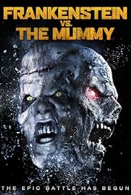 Frankenstein vs. the Mummy (2015) watch-Frankenstein vs. the Mummy (2015)