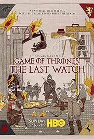 Game of Thrones: The Last Watch (2019) watch-Game of Thrones: The Last Watch (2019)