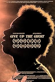 watch-Give Up the Ghost (2021)