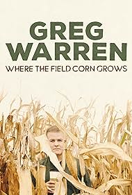 Greg Warren: Where the Field Corn Grows (2020) watch-Greg Warren: Where the Field Corn Grows (2020)