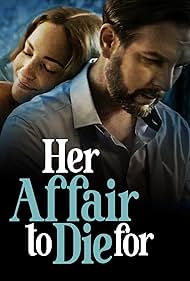 Her Affair to Die For (2023) watch-Her Affair to Die For (2023)