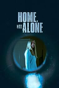 Home, Not Alone (2023) watch-Home, Not Alone (2023)