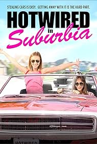 Hotwired in Suburbia (2020) watch-Hotwired in Suburbia (2020)