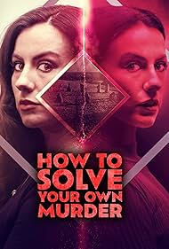 How to Solve Your Own Murder (2024) watch-How to Solve Your Own Murder (2024)
