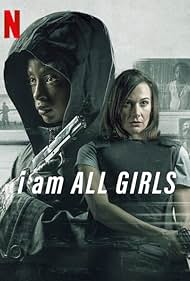 I Am All Girls (2021) watch-I Am All Girls (2021)