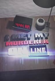 watch-I Met My Murderer Online (2021)