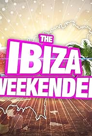 watch-Ibiza Weekender (2015)