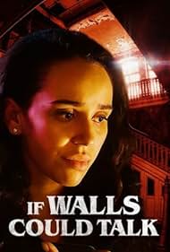 If Walls Could Talk (2022) watch-If Walls Could Talk (2022)