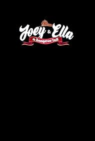 Joey and Ella (2021) watch-Joey and Ella (2021)