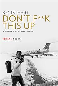 Kevin Hart: Don't F**k This Up (2019) watch-Kevin Hart: Don't F**k This Up (2019)