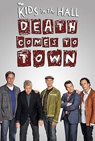 Kids in the Hall: Death Comes to Town (2010) watch-Kids in the Hall: Death Comes to Town (2010)