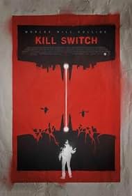 Kill Switch (2017) watch-Kill Switch (2017)