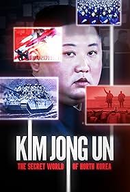 watch-Kim Jong Un: The Secret World of North Korea (2023)