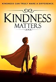 Kindness Matters (2018) watch-Kindness Matters (2018)